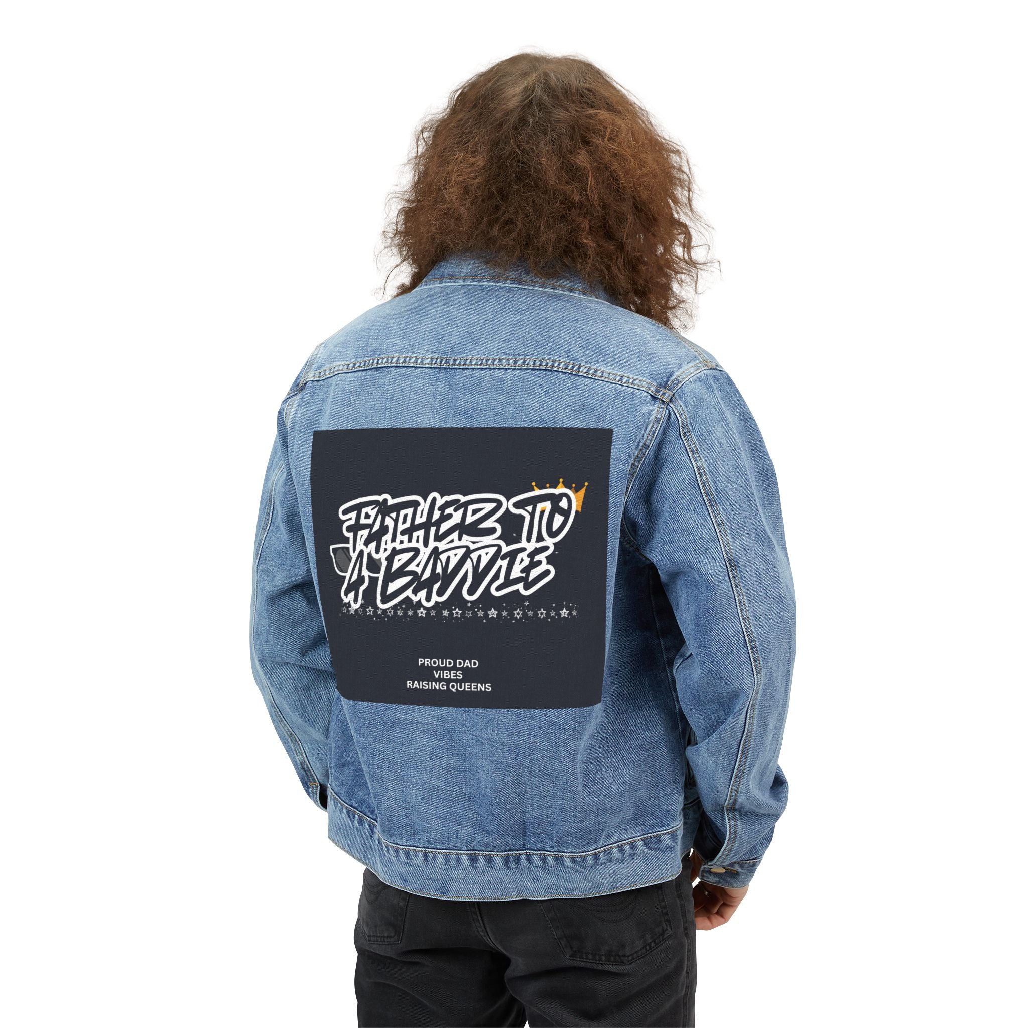 “Father to a Baddie” Denim Jacket | Graphic Back Patch Trucker Style