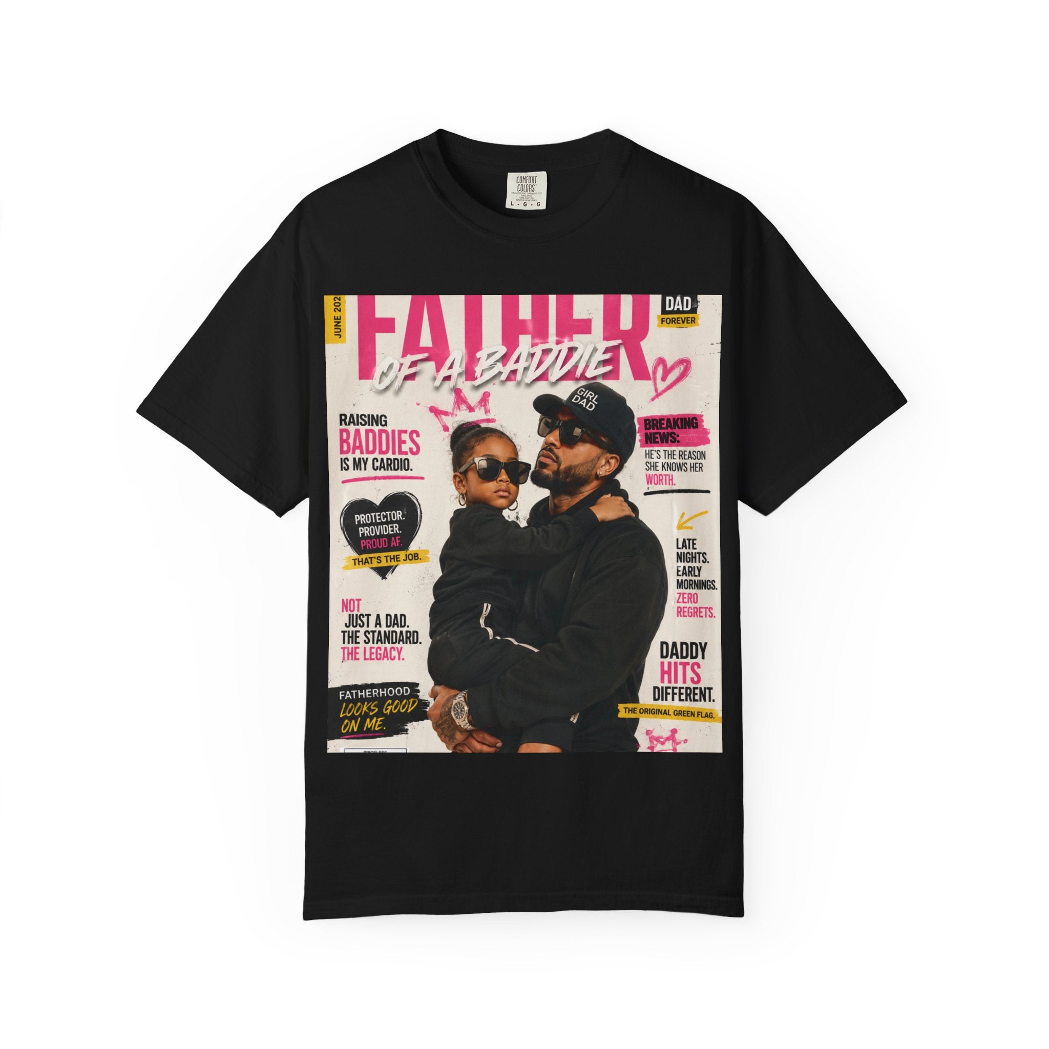 Girl Dad Editorial Cover Tee — “Father of a Baddie”