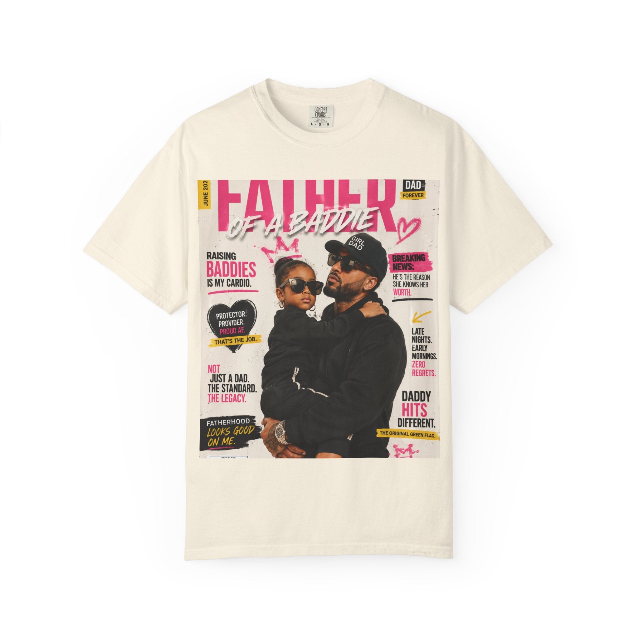 Girl Dad Editorial Cover Tee — “Father of a Baddie”